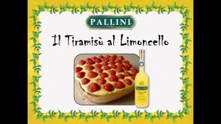 Tiramisù al Limoncello Pallini [upl. by Hanni]