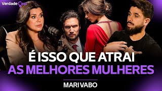 O Que as Mulheres Secretamente Desejam em um Homem  Mari Vabo  VerdadeCast 041 [upl. by Andi]