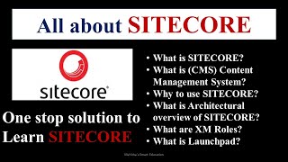 All about SITECORE1  SITECORE Introduction  SITECORE for beginners  SITECORE  What is SITECORE [upl. by Polloch81]