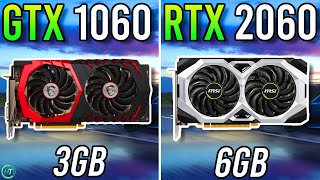 GTX 1060 3GB vs RTX 2060 6GB  Big Upgrade [upl. by Eolhc]