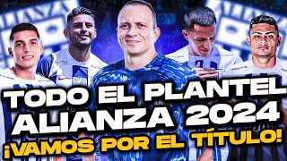 ¡TODO EL PLANTEL DE ALIANZA LIMA 2024 [upl. by Yennek]