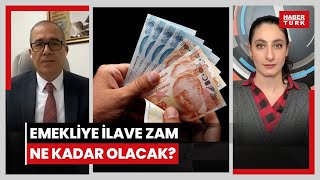 Emekliye ilave zam ne kadar olacak İlave zam ne zaman hesaplara yatar [upl. by Nithsa]