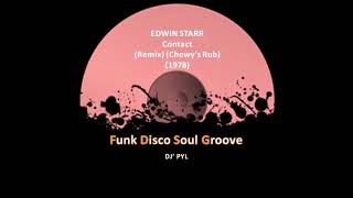 EDWIN STARR  Contact Remix Chewys Rub 1978 [upl. by Anelyak763]