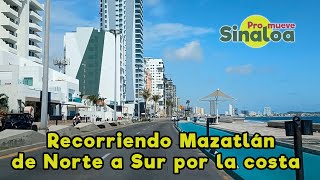 Recorriendo Mazatlán de la zona norte a la zona sur por toda la costa [upl. by Cummins311]