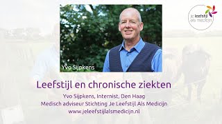 Internist Dr Yvo Sijpkens over leefstijlgeneeskunde [upl. by Llenart397]