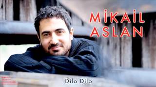 Mikail Aslan  Dilo Dilo  Zernkut © 2008 Kalan Müzik [upl. by Ettenwad845]