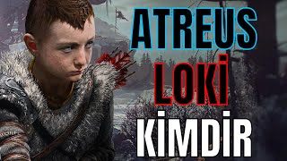 ATREUS  LOKİ KİMDİR [upl. by Dorian658]