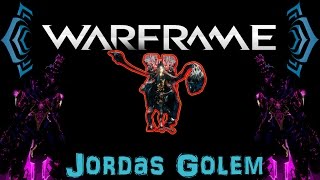 U176 Warframe  How to Kill Jordas Golem  N00blShowtek [upl. by Lucine]