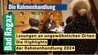 Lesungen an ungewöhnlichen Orten Die Highlights der Rahmenhandlung 2024 [upl. by Baillie873]