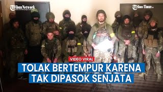 Pernyataan Terbuka Pasukan Ukraina Tolak Bertempur Gara gara Kekurangan Senjata [upl. by Surtemed]