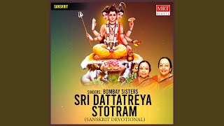 Sri Dattatreya Stotram [upl. by Valley]