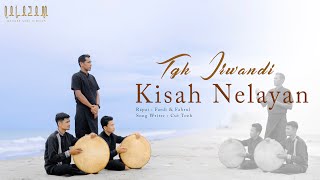 KISAH NELAYAN  Tgk Irwandi OFFICIAL VIDEO [upl. by Archangel543]