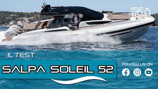 Salpa Soleil 52  IL TEST [upl. by Estevan]