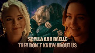 Scylla and Raelle  They dont know about us [upl. by Fair816]