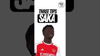 Learn from SAKA 🔴 Three WINGER tips 🔥🙌 [upl. by Chaille]