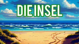 Die Insel  Spannend und Humorvoll Teil 1 [upl. by Farver]