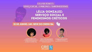 Roda de conversa I Lélia Gonzalez Serviço Social e Feminismos Críticos [upl. by Aninat]