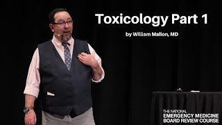 Toxicology Part 1  The National EM Board Review Course [upl. by Vince482]