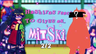 ✦ Hashiras react to Giyuu as Mitski ✦  Part 22  Spouse Revealed 🐾🌺 [upl. by Richara]