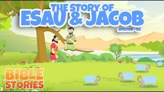 Bible Stories for Kids The Story of Esau amp Jacob Episode 6 [upl. by Jung173]