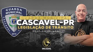 GUARDA MUNICIPAL CASCAVELPR  LEGISLAÇÃO DE TRÂNSITO [upl. by Ezekiel300]