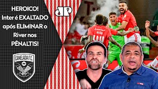 quotO INTER PODE IR LONGE cara DERRUBOU o River Plate NOS PÊNALTIS FOI HEROICO e É UM TIME QUEquot [upl. by Rosalee]