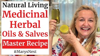 Master Recipe for Making Medicinal Herbal Oils and Herbal Salves Using Any Herb [upl. by Elinad]