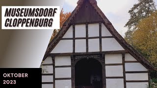 Museumsdorf Cloppenburg Oktober 2023 [upl. by Derna221]