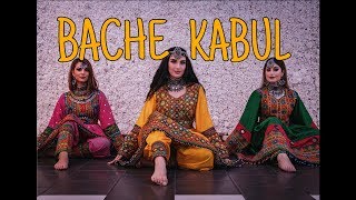 BACHE KABUL  Aryana Sayeed  Bollywood Dance Cover  Meira Omar Sipel Evin Lima [upl. by Eanal]