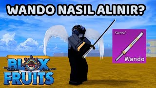 WANDO NASIL ALINIR  ROBLOX BLOX FRUİT TÜRKÇE [upl. by Enimassej695]