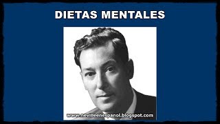 DIETAS MENTALES Neville Goddard  1955 [upl. by Neu205]