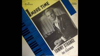 Tommy Strange and The Features  Malinda [upl. by Rozamond]