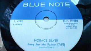 Horace silver  Song for my father  Little LP [upl. by Nylecsoj]