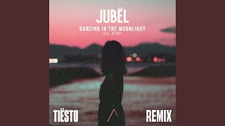 Dancing In The Moonlight feat NEIMY Tiësto Remix [upl. by Granthem]