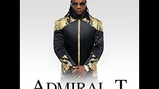 14  ADMIRAL T  Happy Birthday Feat DCamp 2K17 [upl. by Anhoj]