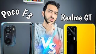 ✅ نازلين مصر🔥مقارنة بين Realme gt vs poco f3 🚫  تشتري مين فيهم 🤔🔥 [upl. by Gebelein836]