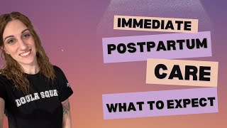 Immediate Postpartum Care What to Expect [upl. by Sirtimed44]