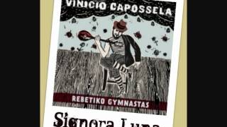 Vinicio Capossela  SIGNORA LUNA  Rebetiko Gymnastas [upl. by Llirrehs]