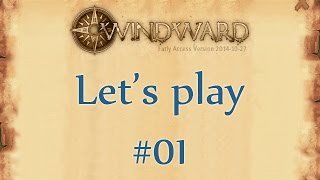 Windward FR  Lets play 01  Ho Ho Ho Matelot [upl. by Lytle753]