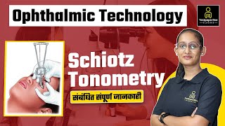 Schiotz Tonometry parts principle procedure  Ophthalmic Technician  Eye Testing Officer [upl. by Lewak]