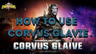 How To Use Corvus Glaive  Efficient Method  Tips and Tricks  Marvel Contest of Champions [upl. by Aicilanna]