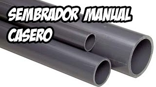 Sembrador Manual Casero y Gratis  La Huerta de Ivan [upl. by Soo]