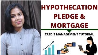 Hypothecation Pledge amp Mortgage [upl. by Ecyaj11]