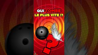 Questce qui TOMBE le PLUS VITE entre une PLUME et une BOULE de BOWLING  🪶🎳 [upl. by Cullan]