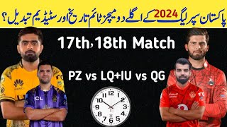 PSL 9 Next Matches Schedule 2024  Peshawar Zalmi vs Lahore Qalandar Match  Islamabad United vs QG [upl. by Floro]