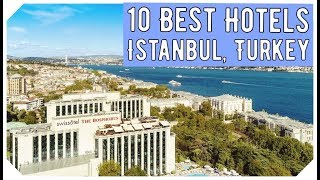 Top 10 Best Hotels in Istanbul Turkey [upl. by Meakem]