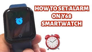 HOW TO SET ALARM ON Y68 SMARTWATCH  TUTORIAL  ENGLISH [upl. by Lem]