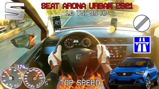 2021 Seat ARONA 10 TSI 95 TOP SPEED AUTOBAHN DRIVE POV [upl. by Wellington]