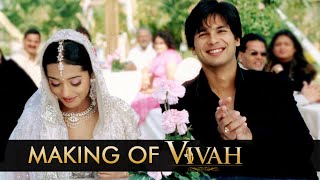 Making of Vivah  Directed By Sooraj Barjatya  Starring Shahid Kapoor amp Amrita Rao [upl. by Nosnarb]