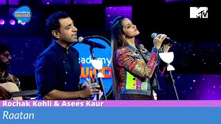 Raatan  Rochak Kohli amp Asees Kaur Unacademy Unwind With MTV [upl. by Grizel]